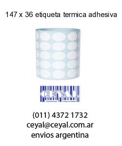 147 x 36 etiqueta termica adhesiva