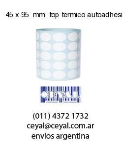 45 x 95  mm  top termico autoadhesivo