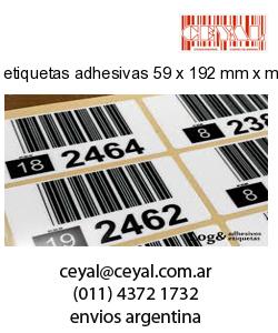 etiquetas adhesivas 59 x 192 mm x mm