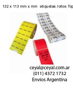 132 x 113 mm x mm  etiquetas rollos Top