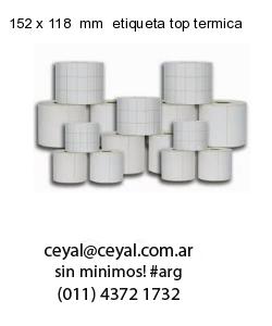 152 x 118  mm  etiqueta top termica