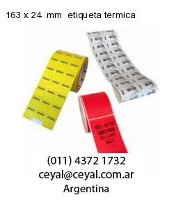 163 x 24  mm  etiqueta termica