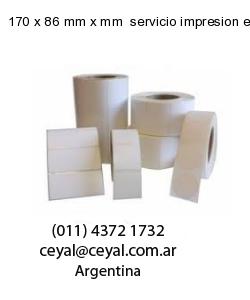 170 x 86 mm x mm  servicio impresion etiquetas termicas