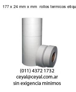 177 x 24 mm x mm  rollos termicos etiquetas