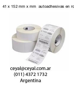 41 x 152 mm x mm  autoadhesivas en rollo