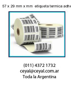 57 x 29 mm x mm  etiqueta termica adhesiva