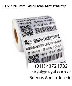 61 x 126  mm  etiquetas termicas top