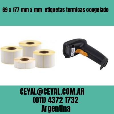 69 x 177 mm x mm  etiquetas termicas congelado
