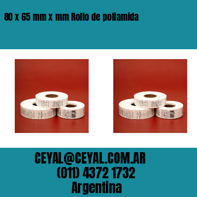 80 x 65 mm x mm Rollo de poliamida