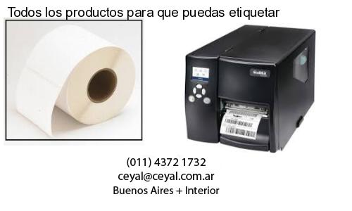 Todos los productos para que puedas etiquetar