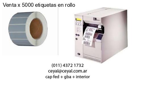 Venta x 5000 etiquetas en rollo
