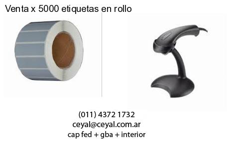 Venta x 5000 etiquetas en rollo