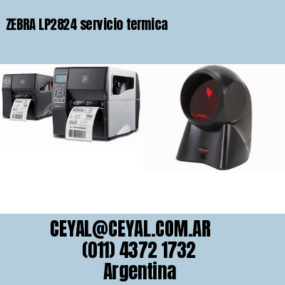 ZEBRA LP2824 servicio termica