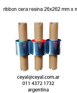 ribbon cera resina 26x262 mm x mts
