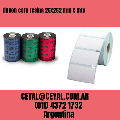 ribbon cera resina 26×262 mm x mts