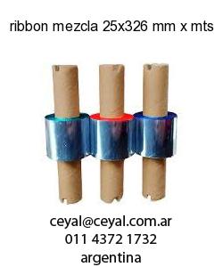 ribbon mezcla 25x326 mm x mts
