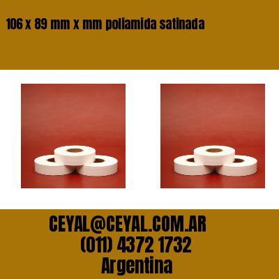 106 x 89 mm x mm poliamida satinada