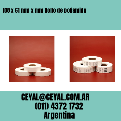 108 x 61 mm x mm Rollo de poliamida