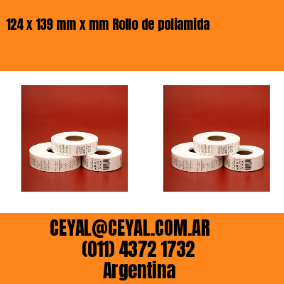 124 x 139 mm x mm Rollo de poliamida