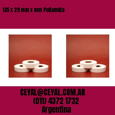 135 x 29 mm x mm Poliamida