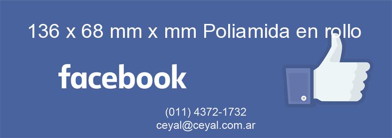 136 x 68 mm x mm Poliamida en rollo