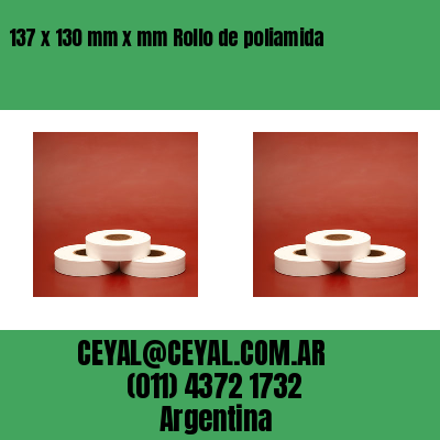 137 x 130 mm x mm Rollo de poliamida