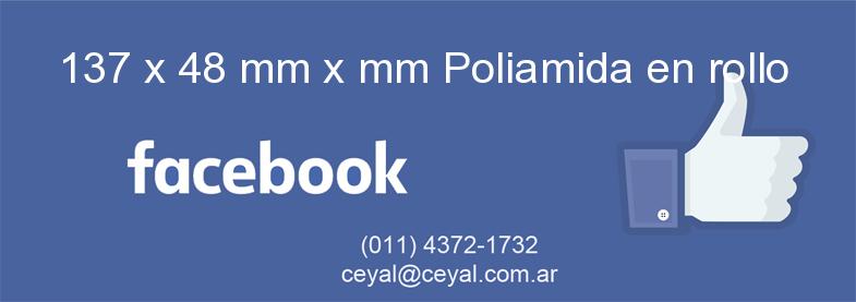137 x 48 mm x mm Poliamida en rollo