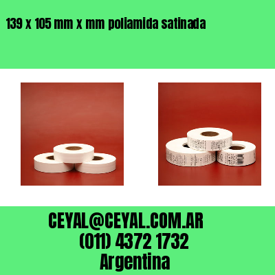 139 x 105 mm x mm poliamida satinada