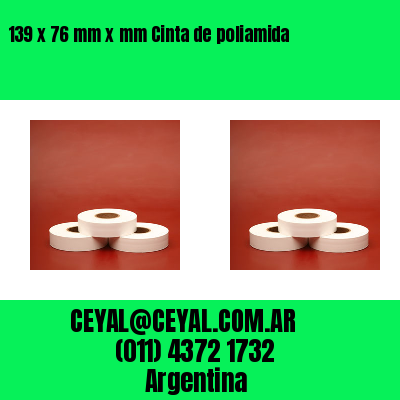 139 x 76 mm x mm Cinta de poliamida