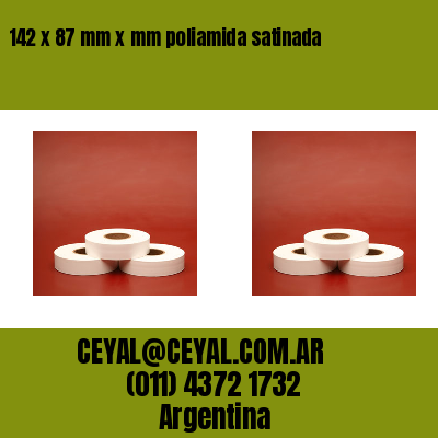 142 x 87 mm x mm poliamida satinada