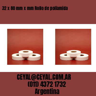 32 x 80 mm x mm Rollo de poliamida