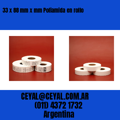 33 x 88 mm x mm Poliamida en rollo