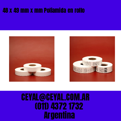 48 x 49 mm x mm Poliamida en rollo