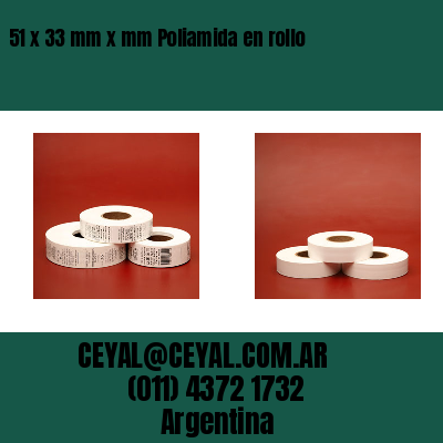 51 x 33 mm x mm Poliamida en rollo
