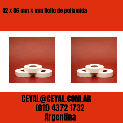 52 x 86 mm x mm Rollo de poliamida