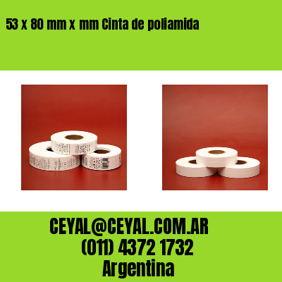 53 x 80 mm x mm Cinta de poliamida