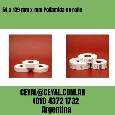54 x 139 mm x mm Poliamida en rollo