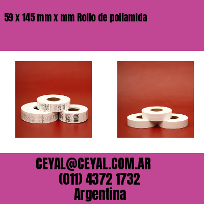 59 x 145 mm x mm Rollo de poliamida