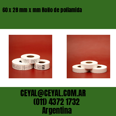 60 x 28 mm x mm Rollo de poliamida