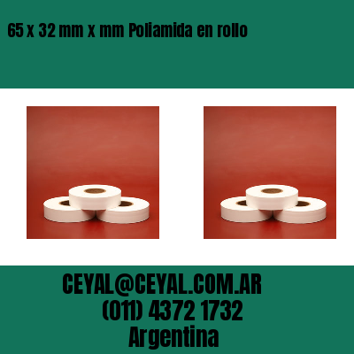 65 x 32 mm x mm Poliamida en rollo