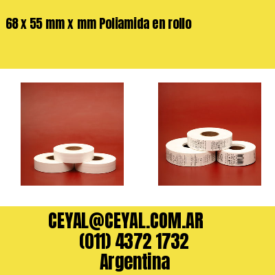 68 x 55 mm x mm Poliamida en rollo