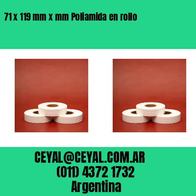 71 x 119 mm x mm Poliamida en rollo