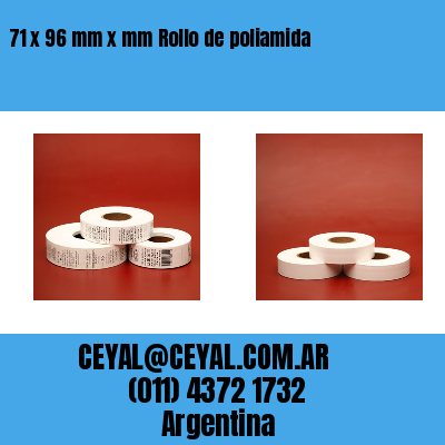 71 x 96 mm x mm Rollo de poliamida