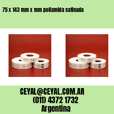 75 x 143 mm x mm poliamida satinada
