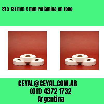 81 x 131 mm x mm Poliamida en rollo