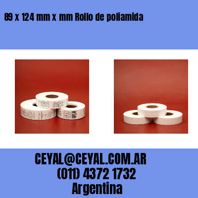 89 x 124 mm x mm Rollo de poliamida