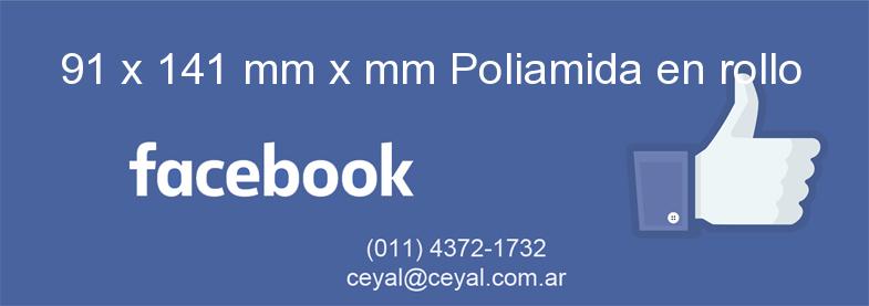 91 x 141 mm x mm Poliamida en rollo