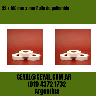 92 x 106 mm x mm Rollo de poliamida