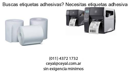 Buscas etiquetas adhesivas? Necesitas etiquetas adhesivas? Necesitas impirmir etiquetas adhesivas