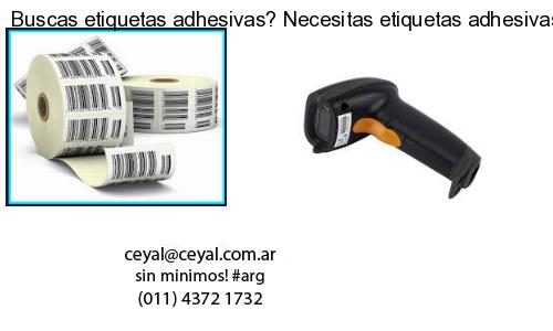 Buscas etiquetas adhesivas? Necesitas etiquetas adhesivas? Necesitas impirmir etiquetas adhesivas